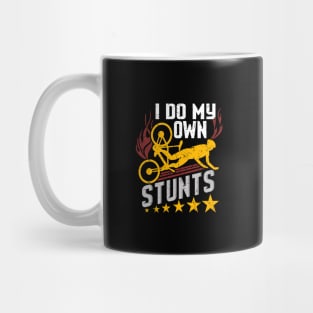 I do my own stunts Mug